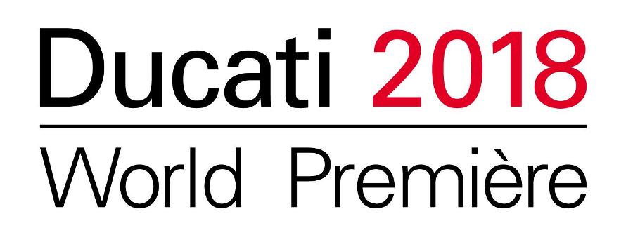 Ducati 2018 World Premiere